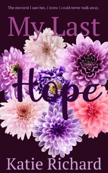 My Last Hope