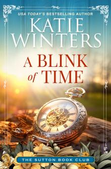 A Blink of Time (The Sutton Book Club 3)