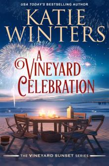 A Vineyard Celebration A Vineyard Celebration