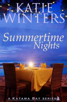 Summertime Nights Summertime Nights