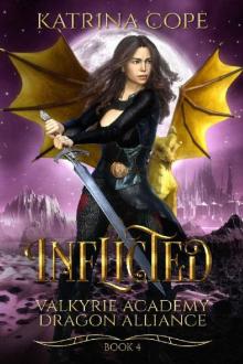 Inflicted: Book 4 (Valkyrie Academy Dragon Alliance)
