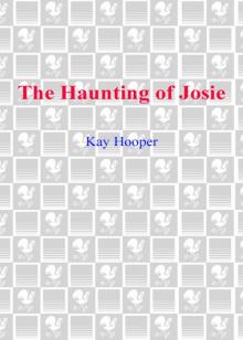 The Haunting of Josie The Haunting of Josie
