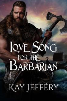 Love Song for the Barbarian