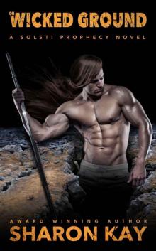 On Wicked Ground (Solsti Prophecy Book 4)