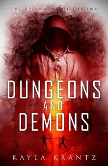 Dungeons and Demons Dungeons and Demons
