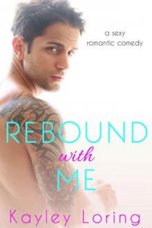 Rebound With Me