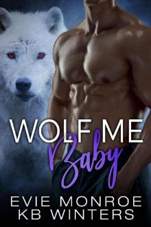 Wolf Me Baby