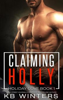 Claiming Holly Claiming Holly