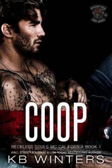 Coop: A Motorcycle Club Romance (Reckless Souls Motorcycle Club Book 1)