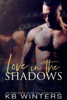 Love In The Shadows (Knight Moves) Love In The Shadows (Knight Moves)