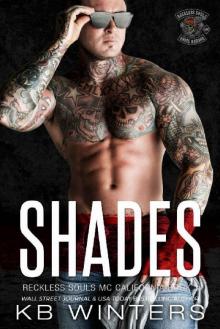 Shades (Reckless Souls MC Book 3)