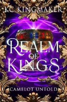 Realm of Kings (Camelot Untold Book 3)