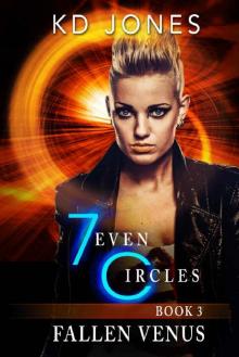 Fallen Venus: 7even Circles (7even Circles Series Book 4)