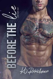 Before the Lie (The Confession Duet Book 1)