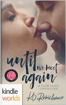 Happily Ever Alpha: Until We Meet Again (Kindle Worlds Novella)
