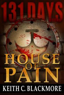 131 Days: House of Pain (Book 2) 131 Days: House of Pain (Book 2)