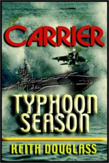 Carrier 14 - TYPHOON SEASON Carrier 14 - TYPHOON SEASON