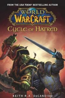 Cycle of Hatred (world of warcraft) Cycle of Hatred (world of warcraft)