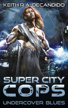 Super City Cops --Undercover Blues