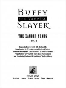 THE XANDER YEARS, Vol. 1