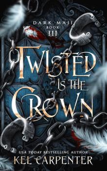 Twisted is the Crown Twisted is the Crown