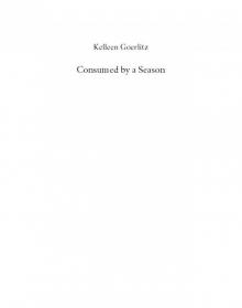 Consumed by a Season