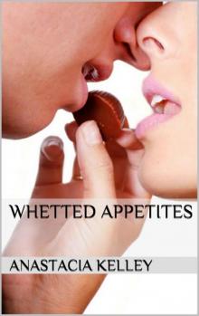 Whetted Appetites