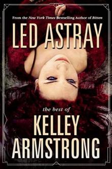 Led Astray: The Best of Kelley Armstrong