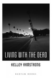 Living With the Dead Living With the Dead