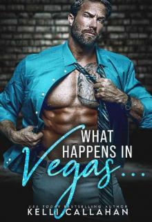 What Happens in Vegas... What Happens in Vegas...