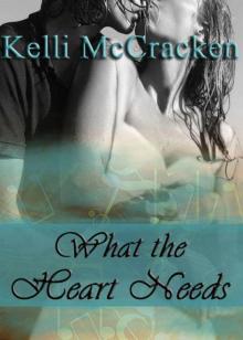 What the Heart Needs