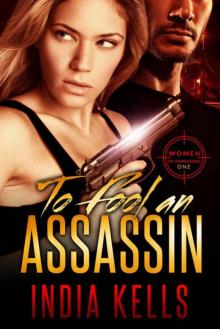 To Fool an Assassin (Women of Purgatory Book 1)