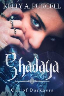 Shadaya- Out of Darkness