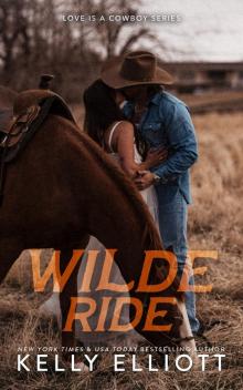 Wilde Ride (Love is a Cowboy Book 2)