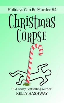 Christmas Corpse (Holidays Can Be Murder #4)