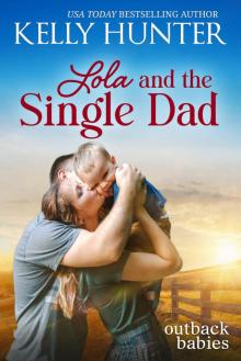 Lola and the Single Dad Lola and the Single Dad