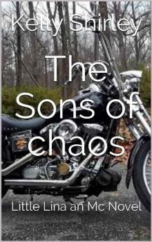 The Sons of chaos : Little Lina an Mc Novel