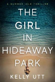 The Girl in Hideaway Park (The Summer Isle Book 2)