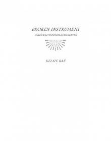 Broken Instrument