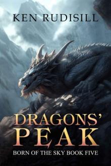 Dragons' Peak (Born of the Sky Book 5)