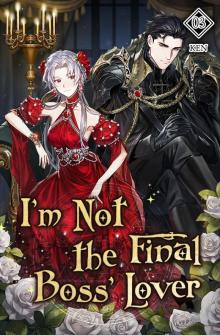 I'm Not the Final Boss' Lover Volume 3