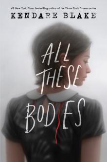 All These Bodies All These Bodies