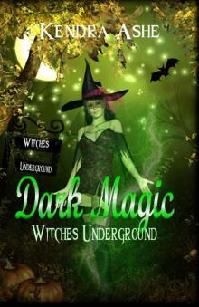 Dark Magic: Witches Underground