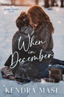 When in December (Home Haven Book 1)