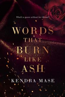 Words That Burn Like Ash