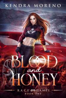 Blood and Honey (Race Games Book 1)