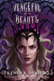 Vengeful as a Beauty (Heirs of Oz Book 4) Vengeful as a Beauty (Heirs of Oz Book 4)