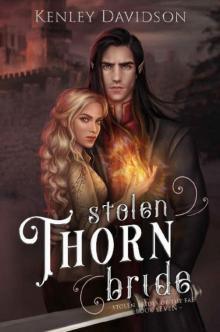 Stolen Thorn Bride (Stolen Brides of the Fae Book 7)