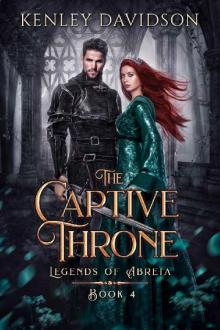The Captive Throne (Legends of Abreia Book 4)