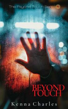 Beyond Touch (The Psychic Touch Series Book 2)